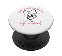Alcune cose sono meglio lasciate non dette PopSockets PopGrip Adesivo