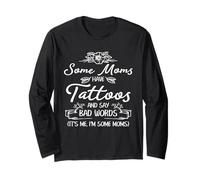 Alcune mamme hanno tatuaggi e dicono cattive parole sarcastiche mamma Maglia a Manica