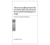 Alcune note sulla questione dei ceti medi e dell'estremismo di destra in Italia dal dopoguerra a oggi