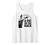 Alcune Persone Hanno Solo Bisogno di Una pacca sulla Schiena - Meme Divertente Canotta