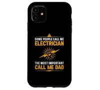 Alcune persone mi chiamano elettricista Più importante Chiamami papà Custodia per iPhone 11