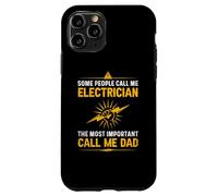 Alcune persone mi chiamano elettricista Più importante Chiamami papà Custodia per iPhone 11 Pro