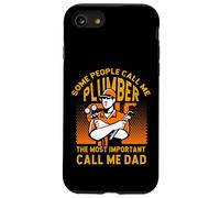 Alcune persone mi chiamano idraulico il più importante chiamami papà Custodia per iPhone SE (2020) / 7/8