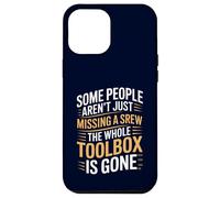 Alcune persone non mancano solo una vite La cassetta degli attrezzi è sparita Custodia per iPhone 12 Pro Max