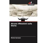 Alcune riflessioni sulla Storia