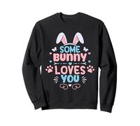 Alcuni Bunny ti ama Felpa