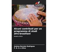 Alcuni contributi per un programma di studi afro-brasiliani: Brasile e Africa