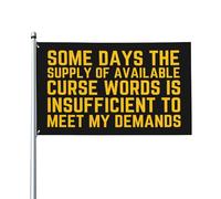 Alcuni giorni la fornitura di parolacce bandiera disponibile 3x5 piedi per esterni interni cortile prato decorazione cortile bandiera striscione segno