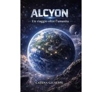 Alcyon- un viaggio oltre l’umanità