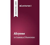 Alcyone - Gabriele D’Annunzio (analisi del libro)