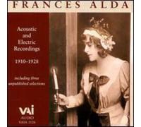 Alda, Frances - Acoustic & Electric Recordings