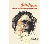 Alda Merini. Ci sono notti che non accadono mai