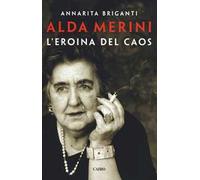 Alda Merini. L'eroina del caos