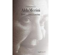 Alda Merini. Poeta dell'amore