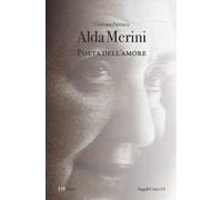 Alda Merini. Poeta dell'amore [Paperback] [Feb 26, 2022] Petriacci, Cristiana