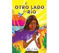 Alda P. Dobbs Al otro lado del río / The Other Side of the River (Tascabile)