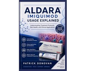 ALDARA IMIQUIMOD USAGE EXPLAINED: Understanding Treatment Protocols, Skin Health, and Clinical Applications