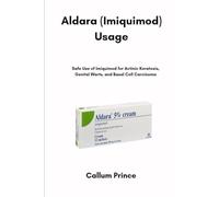 Aldara (Imiquimod) Usage: Safe Use of Imiquimod for Actinic Keratosis, Genital Warts, and Basal Cell Carcinoma
