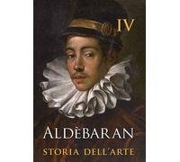 Aldèbaran. Storia dell'arte. Vol. 4 - [Scripta]