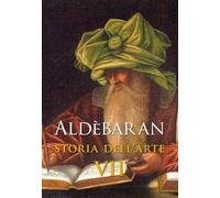 Aldèbaran. Storia dell'arte (Vol. 7)