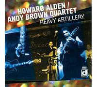 Alden Howard & Andy Brown Quartet - Heavy Artillery