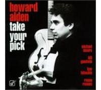 Alden, Howard – Take Your Pick – CD