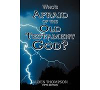 Alden L Thompson Who's Afraid of the Old Testament God? (Tascabile)