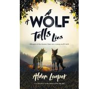 Alden Louper A Wolf Tells Lies (Tascabile) Wolves of Vale Rift