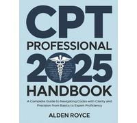 Alden Royce CPT Professional 2025 Handbook (Tascabile)