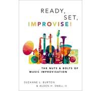 Alden Snell Suzanne Burton Ready, Set, Improvise (Tascabile)