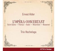 Ernest Alder Ernest Alder: L'opéra Concertant (CD) Album