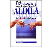 Aldilà. La vita oltre la morte
