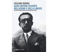 Aldo Capitini filosofo dell'azione e della comunicazione