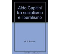 Aldo Capitini tra socialismo e liberalismo