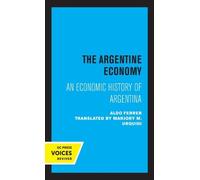 Aldo Ferrer The Argentine Economy (Copertina rigida)