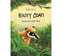 Aldo Galli Rusty Coati (Copertina rigida) Rusty Coati