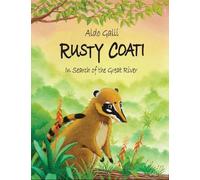 Aldo Galli Rusty Coati (Copertina rigida) Rusty Coati Series