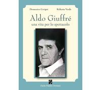 Aldo Giuffré [Paperback] [Apr 21, 2025] Livigni, Domenico and Verde, Roberta