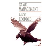 Aldo Leopold Game Management (P) (Tascabile)