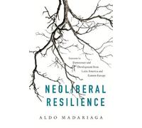 Aldo Madariaga Neoliberal Resilience (Copertina rigida)