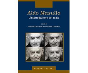 Aldo Masullo. L'interrogazione del reale - Borrello G. (cur.)