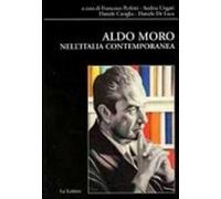 Aldo Moro nell'Italia contemporanea