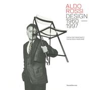 Aldo Rossi. Design 1980-1997 - [Silvana Editoriale]