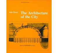 Aldo Rossi The Architecture of the City (Tascabile) Oppositions Books