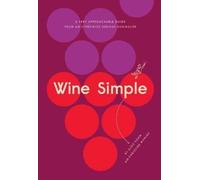 Aldo Sohm Christine Muhlke Wine Simple (Copertina rigida)