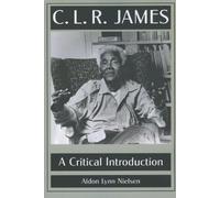 Aldon Lynn Nielsen C. L. R. James (Tascabile)