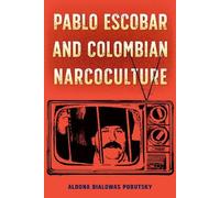 Aldona Bialowas Pobuts Pablo Escobar and Colombian Narcocultu (Copertina rigida)