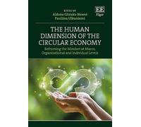 Aldona Glińska-New The Human Dimension of the Circular Econo (Copertina rigida)