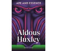 Aldous Huxley Ape and Essence (Tascabile) Brief Encounters