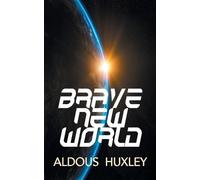 Aldous Huxley Brave New World (Tascabile)